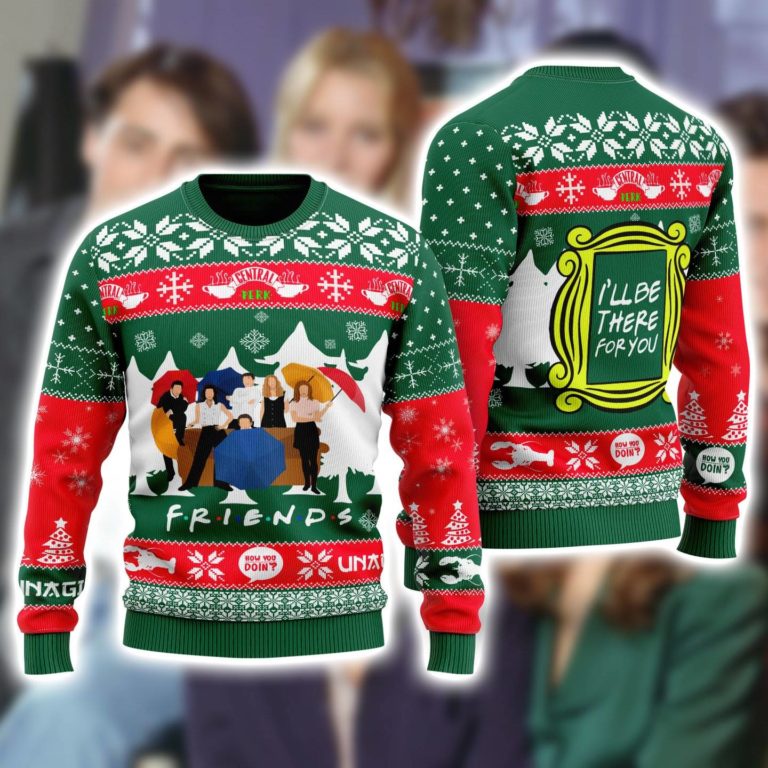 Friends Sitcom I’ll Be There For You Ugly Christmas Sweatshirt