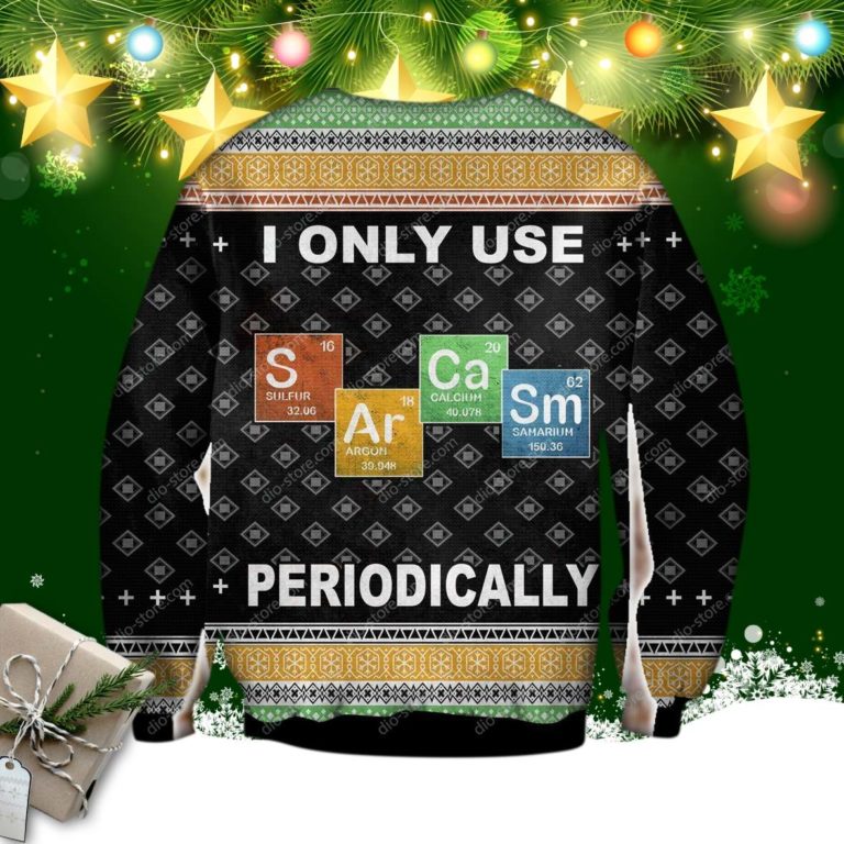 I Only Use Sarcasm Periodically 3d Print Ugly Christmas Sweatshirt