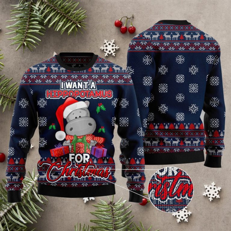 I Want A Hippopotamus For Christmas Ugly Sweater, Sweatshirt
