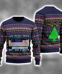 I Wear This Ugly Sweater Periodically 3D Printed Ugly Christmas Sweatshirt