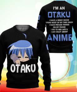 I’m An Otaku Sweatshirt Funny Anime Sweater Gift Idea