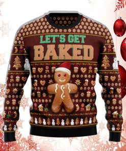 Lets Get Baked Christmas Ugly Sweater