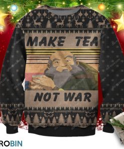 Make Tea Not War Ugly Christmas Sweatshirt Make Tea Not War Ugly Christmas Sweatshirt