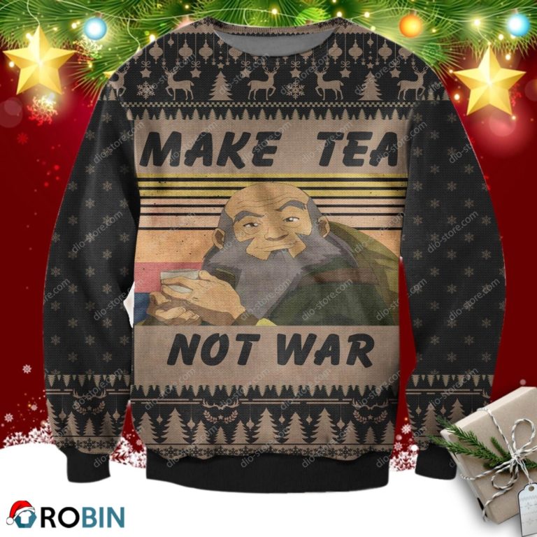 Make Tea Not War Ugly Christmas Sweatshirt