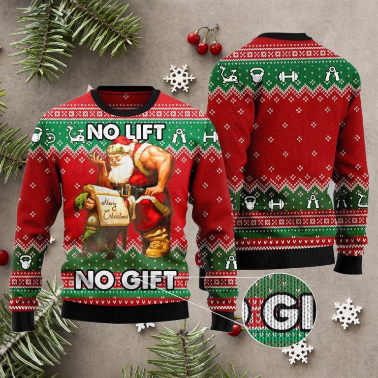 No Lift No Gift Ugly Sweater, Sweatshirt