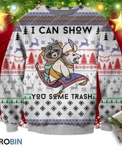 Raccon I Can Show You Some Trash Ugly Christmas Sweatshirt