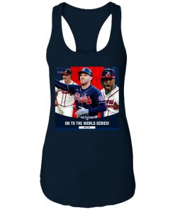 Atlanta Braves Postseason 2021 On To The World Series Shirt (T-Shirt, Hoodie,Ladies Shirt)