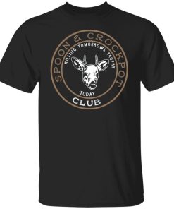 Spoon And Crock Pot Killing Tomorrows Trophies Shirt (T-Shirt, Hoodie,Ladies Shirt)