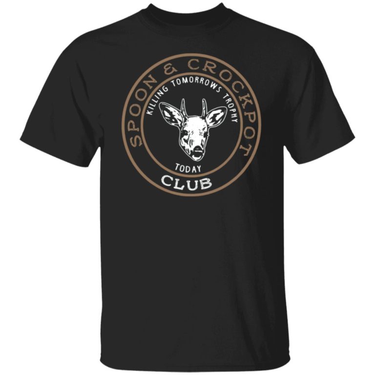 Spoon And Crock Pot Killing Tomorrows Trophies Shirt (T-Shirt, Hoodie,Ladies Shirt)