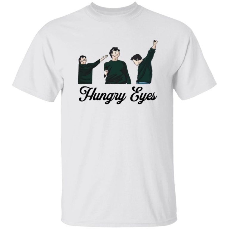 Hungry eyes Sebastian Stan Shirt (T-Shirt, Hoodie,Ladies Shirt)