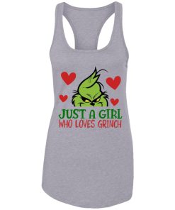 Just A Girl Who Loves Grinch Shirt (T-Shirt, Hoodie,Ladies Shirt)
