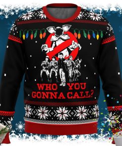 Stranger Things Who You Gonna Call Ugly Christmas Sweater