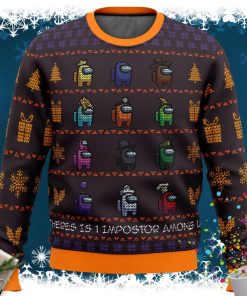 There Is One Impostor Among Us Ugly Christmas Sweater