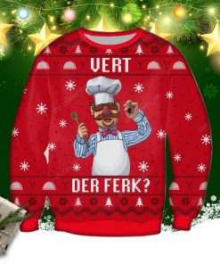 Vert Der Ferk Ugly Sweatshirt