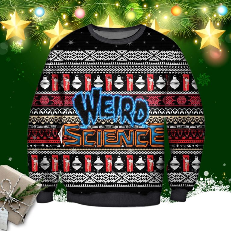 Weird Science Ugly Sweatshirt