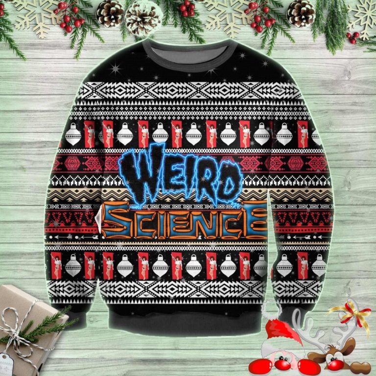 Weird Science Ugly Sweatshirt