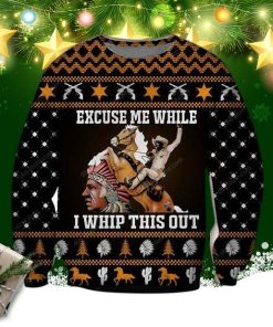 While I Whip This Out Ugly Christmas Sweatshirt