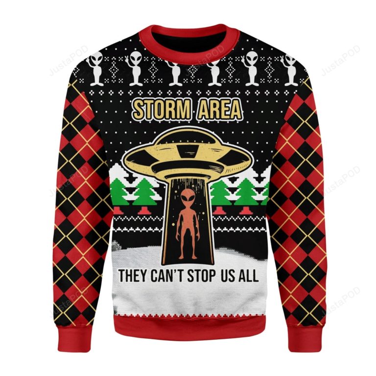 Alien Storm Area They Can’t Stop Us All Ugly Christmas Sweater