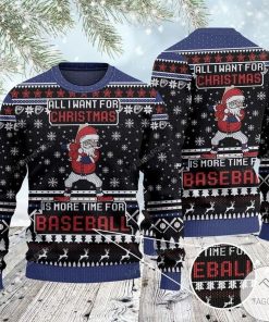 All I Want For Christmas Is More Time For Baseball Ugly Christmas Sweater