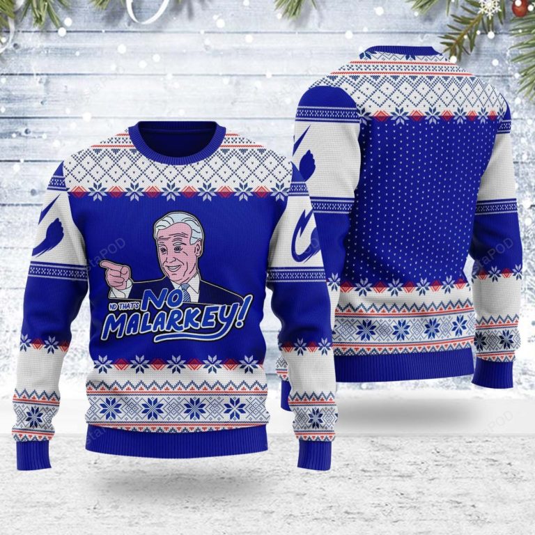 And That’s No Malarkey Joe Biden Ugly Christmas Sweater