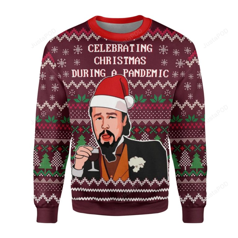 Celebrating Christmas During Pandemic Ugly Christmas Sweater