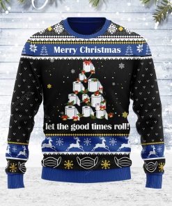 Let The Good Times Roll For Unisex Ugly Christmas Sweater