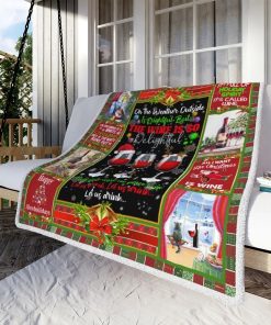 Oh The Weather Outside Is Frightful The Wine Is So Delightful Fleece Blanket