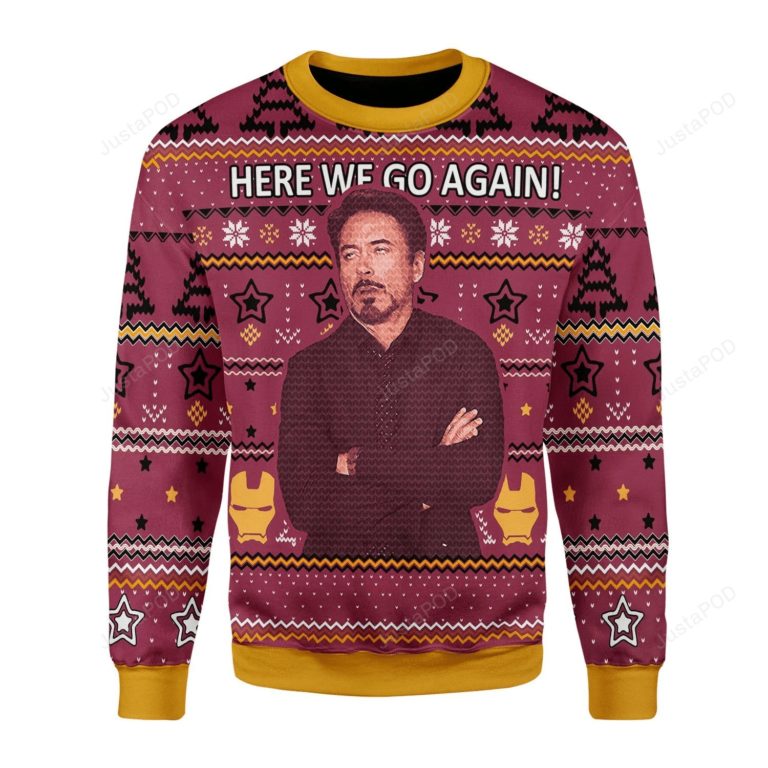 Stark Here We Go Again For Unisex Ugly Christmas Sweater