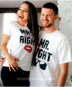Mr. Right and Mrs. Always Right Shirts