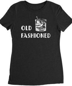 Old Fashioned T-Shirt
