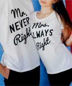 Never And Always Right Shirts