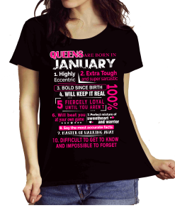 Queens Are Born In January 10 Reasons Shirt