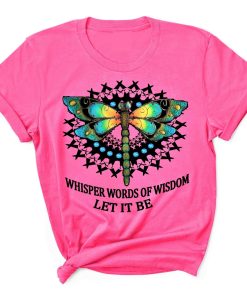Whisper words of wisdom let it be/ Shirt