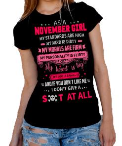 As A November Girl My Standards Are High Shirt As A November Girl My Standards Are High Shirt
