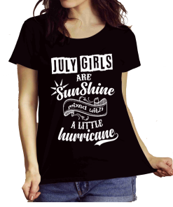 July Girls Are Sunshine Mixed With Hurricane Shirt