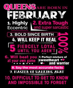 Queens Are Born In February 10 Reasons Shirt