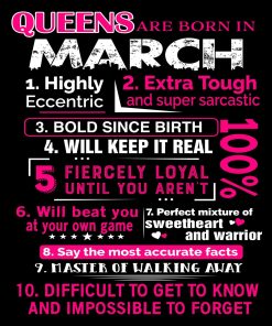 Queens Are Born In March 10 Reasons Shirt