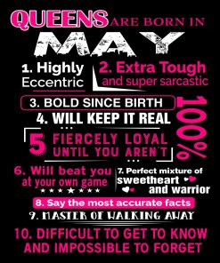 Queens Are Born In May 10 Reasons Shirt