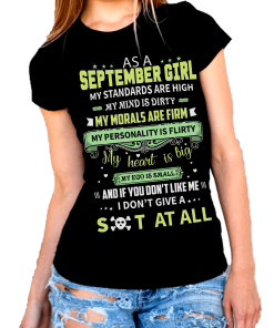 As A September Girl My Standards Are High Shirt