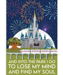 And Into The Park I Go To Lose My Mind And Find My Soul Poster Vintage Poster, Canvas And Into The Park I Go To Lose My Mind And Find My Soul Poster Vintage Poster, Canvas