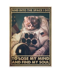 And Into The Space I Go To Lose My Mind And Find My Soul Canvas, Poster And Into The Space I Go To Lose My Mind And Find My Soul Canvas, Poster