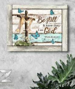 Butterfly Be Still And Know That Wall Art (Canvas & Poster) Butterfly Be Still And Know That Wall Art (Canvas & Poster)