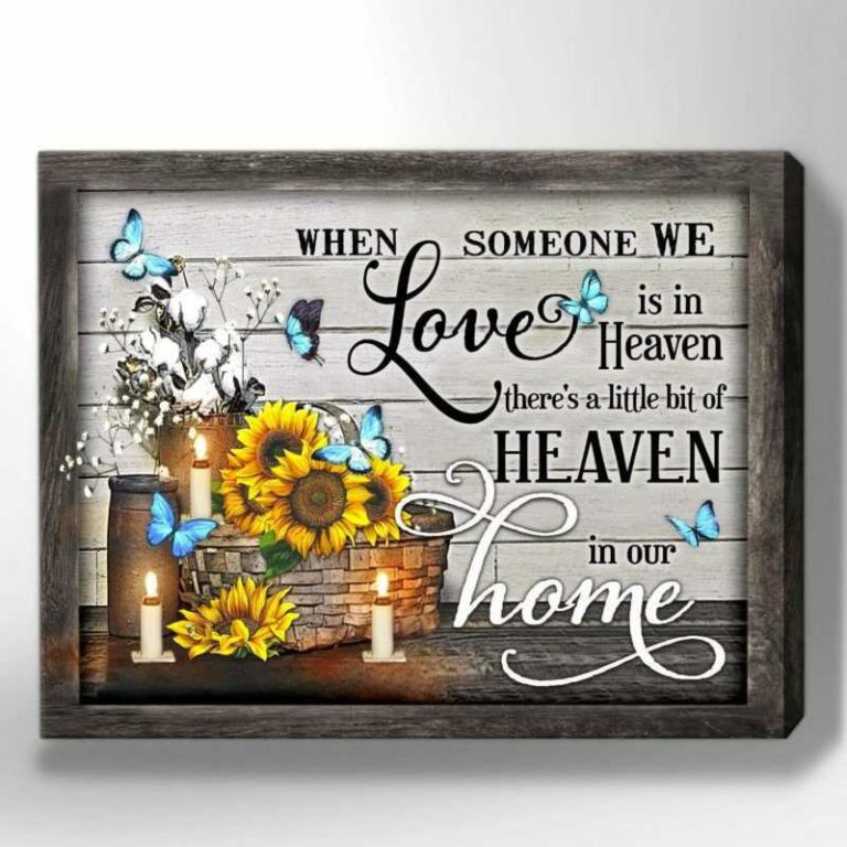 Butterfly When Someone We Love Is In Heaven Wall Art Floral Decor