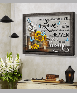 Butterfly When Someone We Love Is In Heaven Wall Art Floral Decor Butterfly When Someone We Love Is In Heaven Wall Art Floral Decor