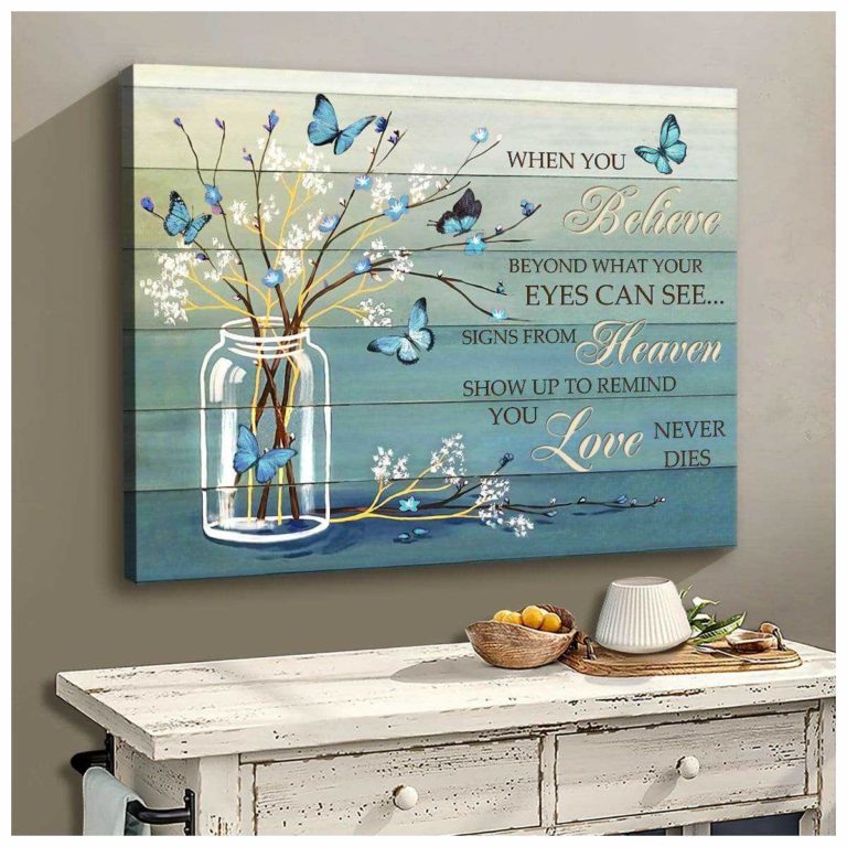 Butterfly When You Believe Blue Flowers Wall Art Floral Decor