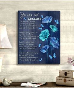 Butterfly You Never Said Goodbye Wall Art Canvas  Decor Butterfly You Never Said Goodbye Wall Art Canvas  Decor