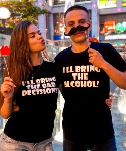 Alcohol & Bad Decision Shirts Alcohol & Bad Decision Shirts