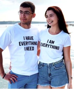 Everything I need Shirts Everything I need Shirts