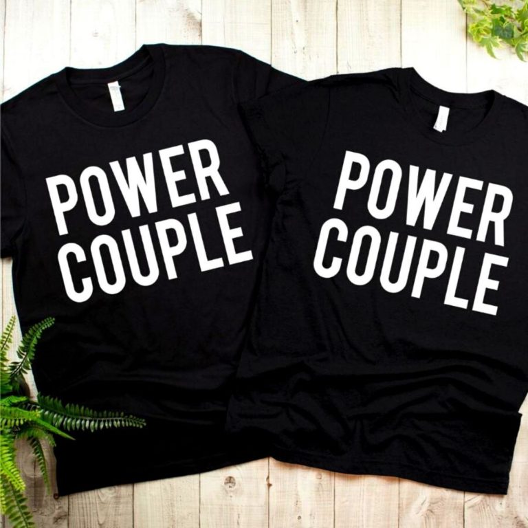 Power Couple Shirt,coupleschoicess