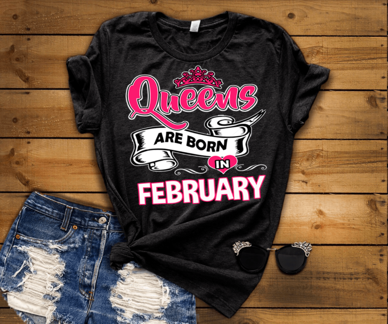 Queens Are Born In February Shirt